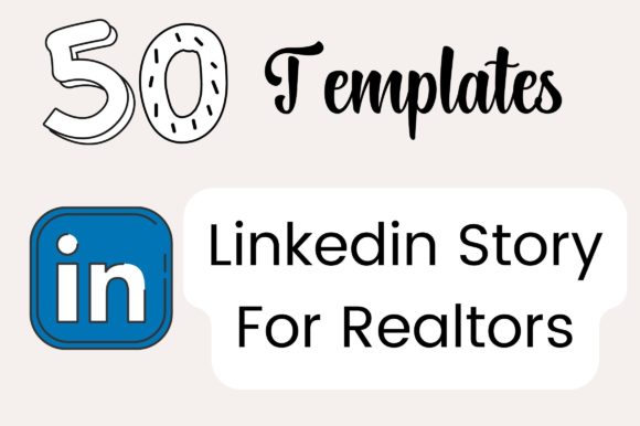 50 Linkedin Story Templates for Realtors: Premium Graphics Review