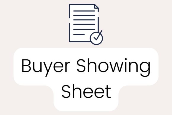 Buyer Showing Sheet - Real Estate Agents Graphics & Graphic Templates